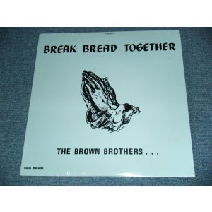 画像: The Brown Brothers - Break Bread Together (Sealed) / 1973 US AMERICA ORIGINAL "BRAND NEW SEALED" LP