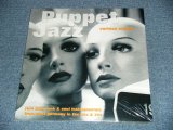 画像: V.A. VARIOUS - PUPPET JAZZ (WEST-GERMANY JAZZ/SOUL JAZZ/JAZZ FUNK) (SEALED) / 2005 GERMANY ORIGINAL "BRAND NEW SEALED" 2-LP
