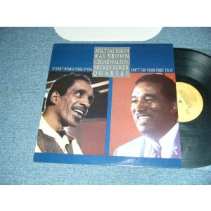 画像: MILT JACKSON - Ray Brown Quartet - It Don't Mean A Thing If You Can't Tap Your Foot To It (Ex+++/MINT-) / 1984 US AMERICA  REISSUE Used LP