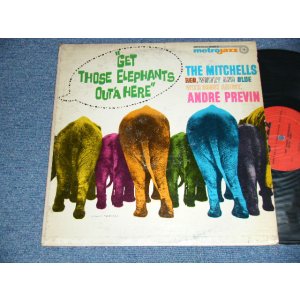 画像: The Mitchells Red, Whitey And Blue With Guest Artist ANDRE PREVIN - Get Those Elephants Out'a Here  (Ex+/mint-) / 1959 US AMERICA Original MONO Used LP  