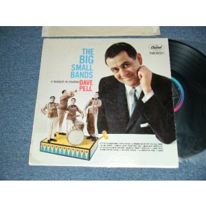 画像: DAVE PELL - THE BIG SMALL BANDS (Ex+/MINT- EDSP)) / 1960 US AMERICA ORIGINAL 1st Press "BLACK with RAINBOW  'CAPITOL' Logo at LEFT Label" MONO Used LP