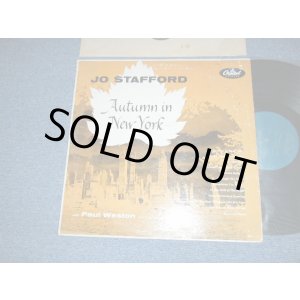 画像: JO STAFFORD With Paul Weston And His Orchestra - AUTUMN IN NEW YORK (Ex++/Ex++)  / 1955 US AMERICA ORIGINAL 1st Press "TURQOISE Label" "1955 1st ISSUED on 12" 30cm ALBUM, from 1950 1st DEBUT 4×Shellac10" 78 RPM Album" MONO Used LP 
