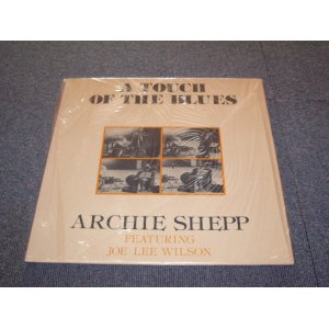 画像: ARCHIE SHEPP Featuring JOE LEE WILSON - A TOUCH OF THE BLUES  /  1977 FRANCE ORIGINAL?? Sealed LP 