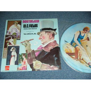 画像: ORIGINAL BROADWAY CAST : COCA-COLA PRESENTS - NOSTALGIA  W.C. FIELDS / 19?? US ORIGINAL PICTURE DISC Used LP 