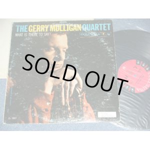 画像: THE GERRY MULLIGAN QUARTET - WHAT IS THERE TO SAY? / 1959 US ORIGINAL 6 EYES Label MONO Used LP