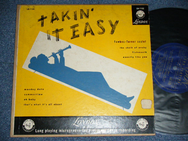 画像1: FAWKES-TURNER SEXTET - TAKIN' IT EASY /1956 US ORIGINAL JACKET With UK EXPORT Press Record Used 10"LP  
