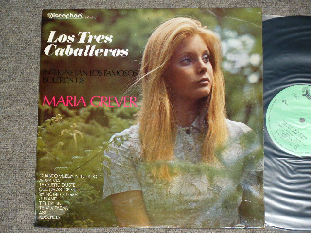 画像1: LOS TRES CABALLEROS - INTERRETRAN LOS FAMOSOS BOLEROS de MARIA GREVER / MEXICO ORIGINAL Used LP 