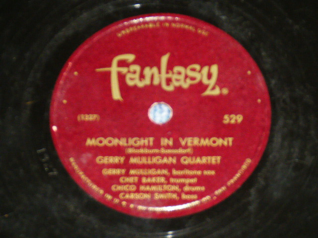 画像1: GERRY MULLIGAN QUARTET ( CHET BAKER,CHICO HAMILTON,CARSON SMITH )  - MOONLIGHT IN VERMONT / US ORIGINAL Used 78rpm SP 