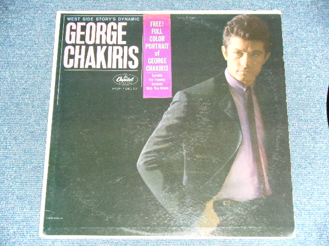 画像: GEORGE CHAKIRIS - GEORGE CHAKIRIS WEST SIDE STORY'S DYNAMIC ( With 'FREE PORTRAIT' SEAL : Ex+/Ex++ ) / 1962  US AMERICA ORIGINAL MONO LP With POSTER 