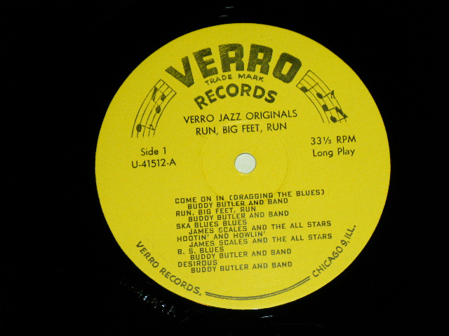 画像: BUDDY BUTLER and BAND / JAMES SCALES and The ALL STARS  -  RUN, BIG FEET, RUN! : VERRO JAZZ ORIGINALS ( 40's Jazzin CHICAGO : SAX & DRUM! : Ex+/MINT- )  / 1967 US AMERICA ORIGINAL MONO Useed  LP 