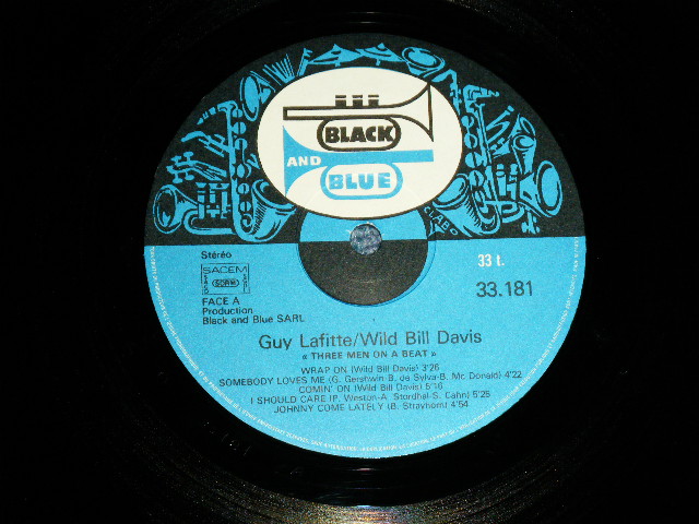 画像: GUY LAFITTE/WILD BILL DAVIS/ALVIN QUEEN - THREE MEN ON A BEAT : 1983 Recordings (Ex++/MINT-)/ FRANCE ORIGINAL Used LP 