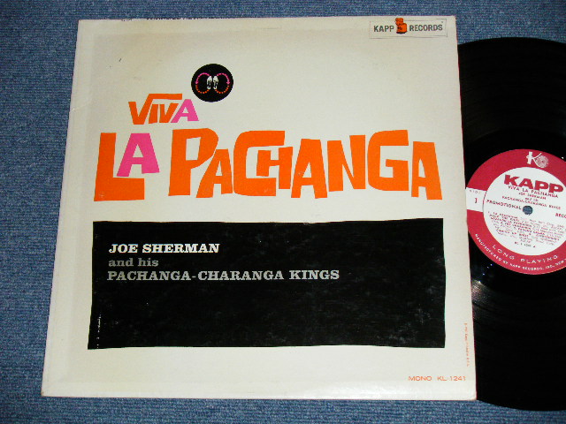 画像1: JOE SHERMAN and his PACHANGA-CHARANGA KINGS - VIVA LA PACHANGA   (Ex++/Ex+++)  / 1960's US AMERICAORIGINAL "PROMO" MONO Used LP