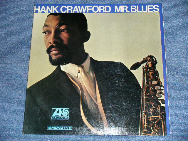 画像: HANK CRAWFORD - MR. BLUES  ( Ex++/Ex+++ Looks:Ex+ )  / 1967 US AMERICA ORIGINAL "WHITE LABEL PROMO"  MONO Used LP