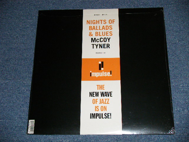 画像: McCOY TYNER - NIGHTS OF BALLADS & BLUES   ( SEALED ) / US AMERICA "180 gram Heavy Weight"  "BRAND NEW SEALED"  LP 