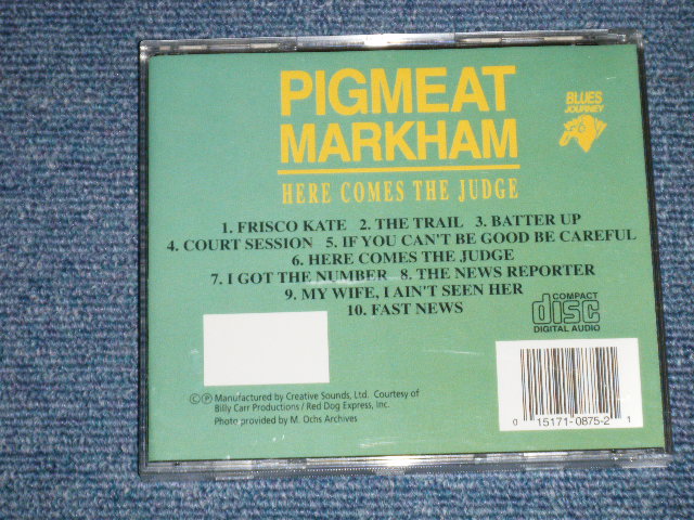 画像: PIGMEAT MARKHAM - HERE COMES THE JUDGE  ( NEW ) / 1991  US AMERICA "BRAND NEW" CD