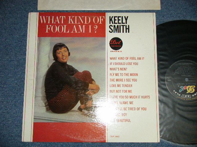 画像1: KEELY SMITH -  WHAT KIND OF FOOL AM  I? (Ex++/Ex+++  EDSP)  / 1962 US AMERICA ORIGINAL MONO  Used LP 