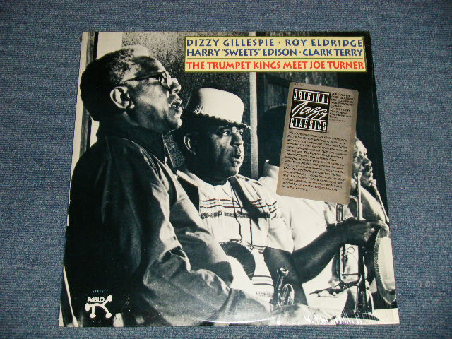 画像1: Joe Turner  · Dizzy Gillespie · Roy Eldridge · Harry "Sweets" Edison · Clark Terry ‎- The Trumpet Kings Meet Joe Turner (SEALED) / 1990 US AMERICA Reissue "BRAND NEW SEALED"  LP 