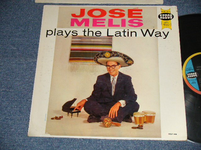 画像1: JOSE MELIS - PLAYS THE LATIN WAY (CUBAN)  (Ex++\Ex+++ EDSP)  / 1959 US AMERICA ORIGINAL MONO Used LP