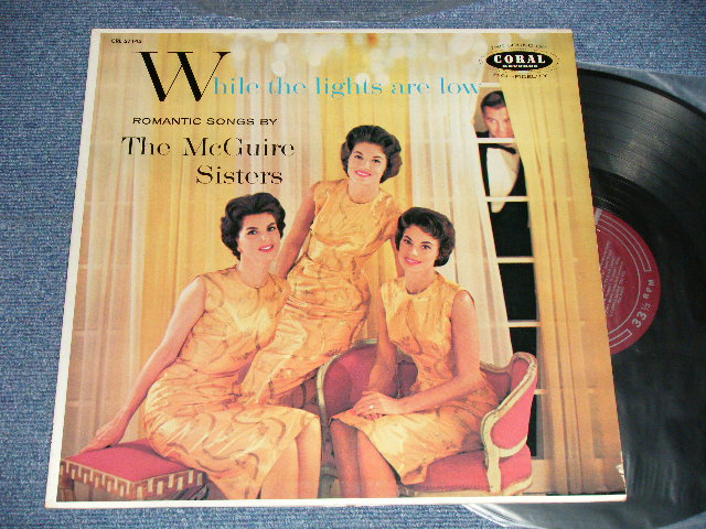 画像1: THE McGUIRE SISTERS - WHILE THE LIGHTS ARE LOW (Ex++/MINT- EDSP) /1957 US AMERICA ORIGINAL "MAROON Label" MONO Used LP