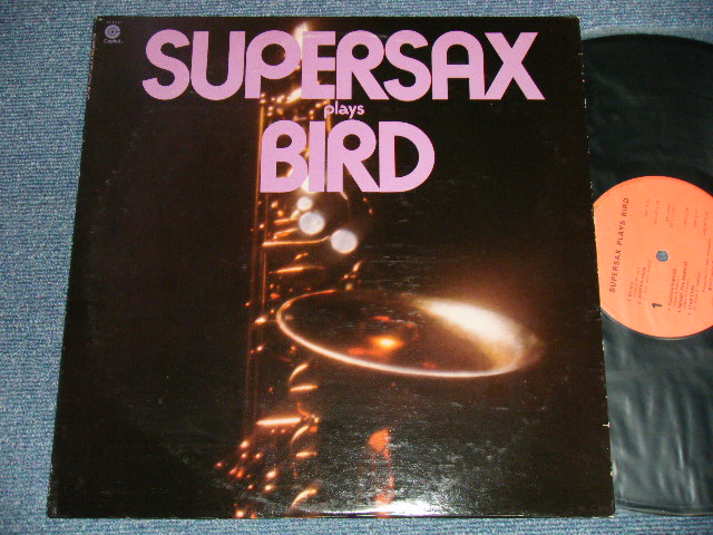 画像1: SUPERSAX - SUPERSAX PLAYS BIRD (Ex+++/Ex+++) /  1974 Version US AMERICA "ORANGE LABEL" Used LP
