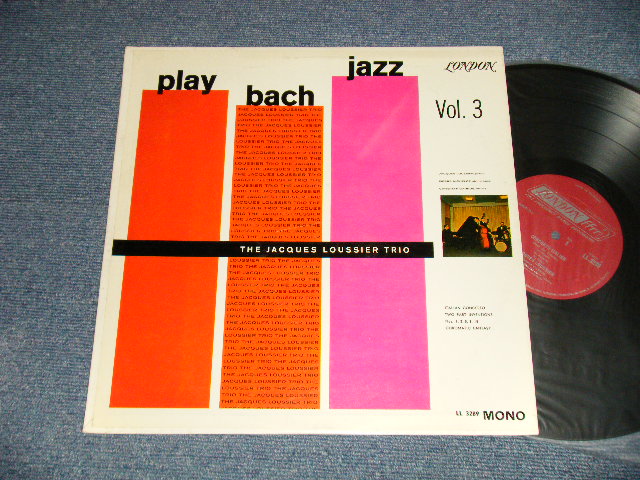 画像1: The JACCQUES LOUSSIER TRIO - PLAY BACH JAZZ Vol.3 (Matrix # A) 1B / B) 1B) (Ex+++/MINT-) / 1963 US AMERICA ORIGINAL "UK EXPORT BOXED 'LONDON' with 'ffrr' Label" MONO Used LP 