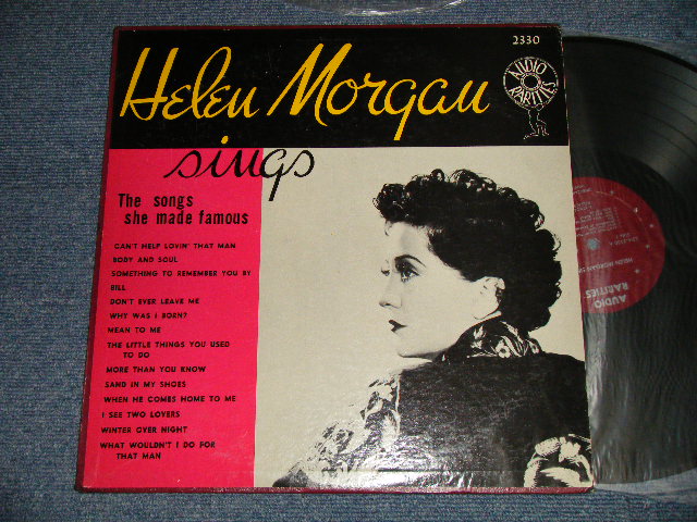 画像1: HELEN MORGAN - SINGS THE SONGS SHE MADE FAMOUS (Ex+++/MINT-)  / 1950's US AMERICA ORIGINAL MONO Used LP
