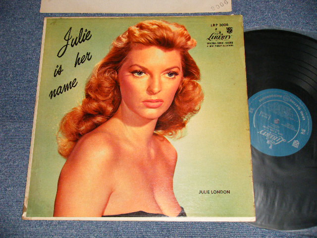 画像1: JULIE LONDON - JULIE IS HER NAME (DEBUT ALBUM) (Very Early Release DIFFERENT SONG TARCK on) (Matrix #A)LRP-3006-N1 4 PT-1 B)LRP-3006-B PT-2 -N 9) (Ex++/Ex++ Looks:Ex+++/1956 US AMERICA ORIGINAL MONO "1st Press LIBERTY Credit Front Cover" "1st Press Glossy Jcket " "1st Press BACK Cover" "1st PRESS Turquoise Color LABEL" "Very Eraly Press HEAVY WEIGH WAX" VERY EARLY PRESS!!!! Used LP  