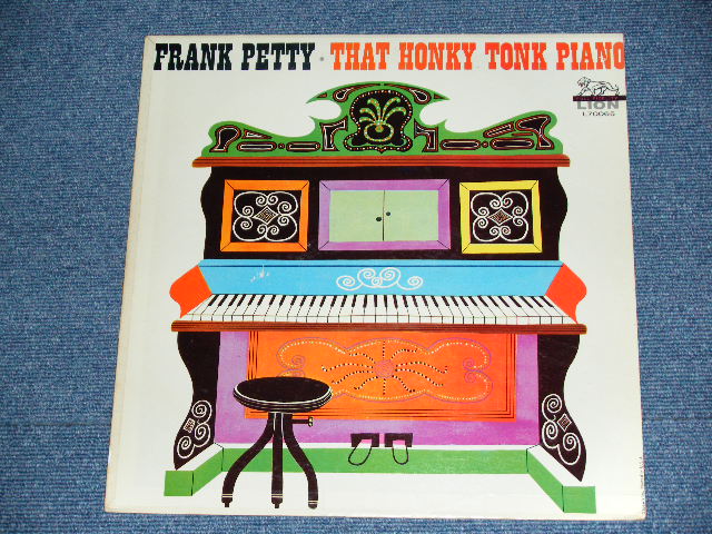 画像1: FRANK PETTY ( HONKY TONK & RAG TIME PIANIST) - THAT HONKY TONK PIANO  / 1958 US ORIGINAL Mono LP 