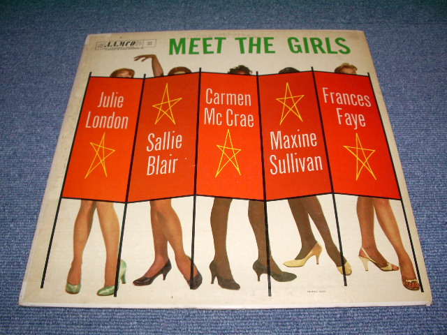 画像1: JULIE LONDON & SALLIE BLAIR  / CARMEN McCRAE / MAXINE SULLIVAN / FRANCES FAYE  - MEET THE GIRLS / US MONO ORIGINAL LP 